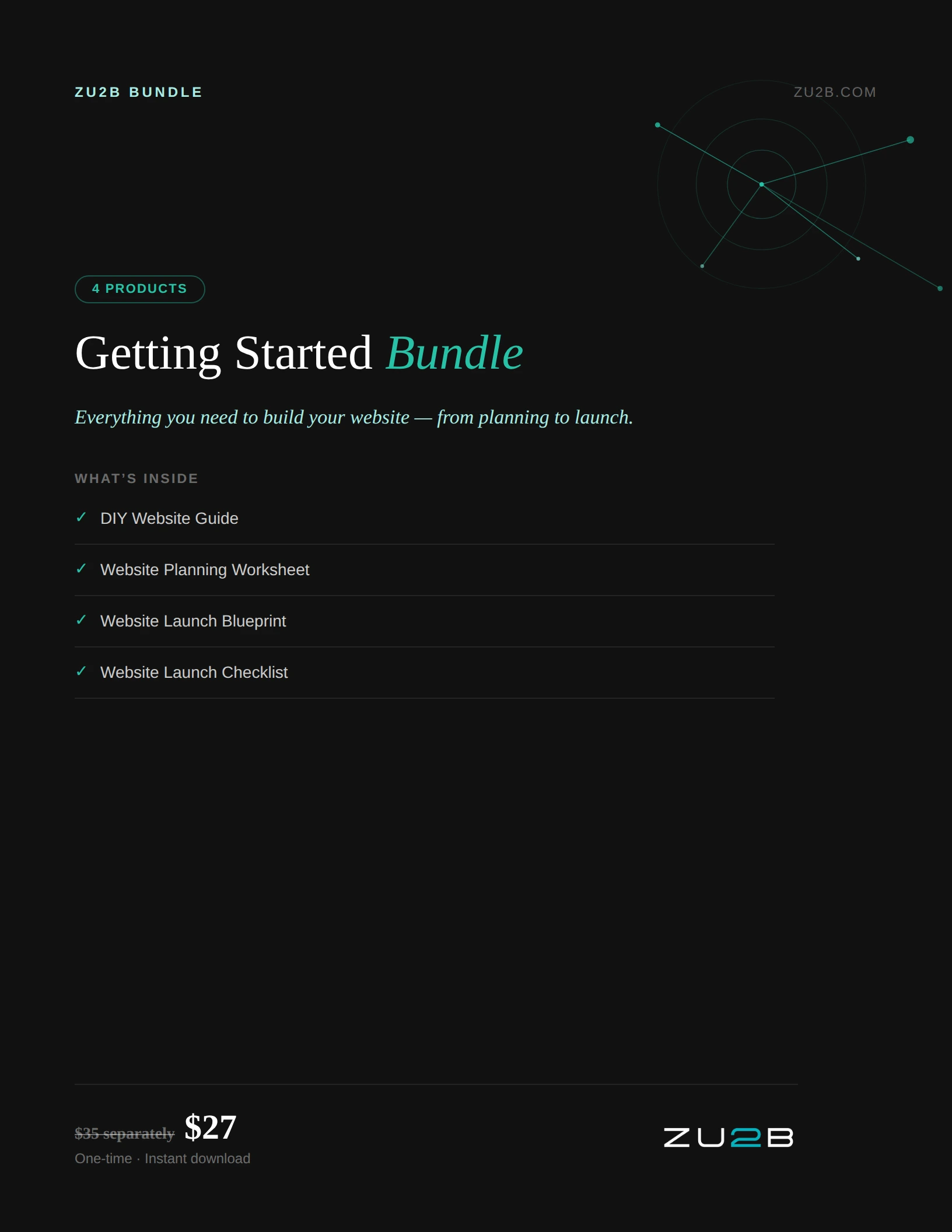 ZU2B Getting Started Bundle